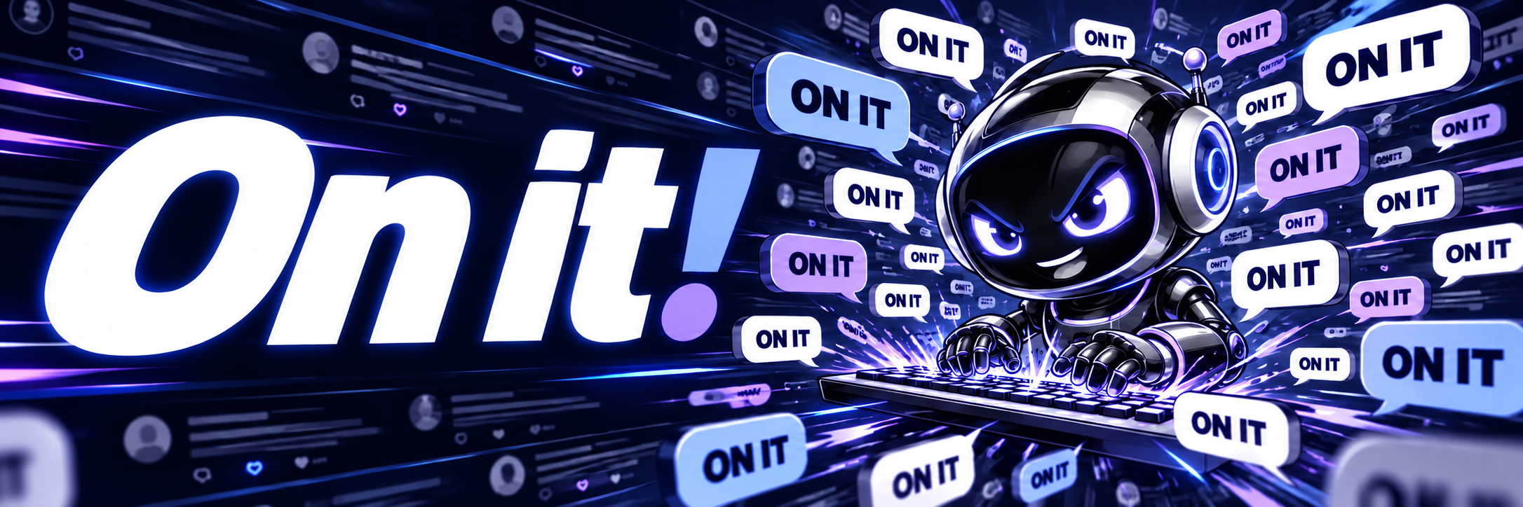 A frantic robot surrounded by repeated On it messages